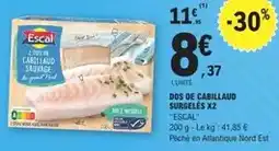 E.Leclerc Escal - dos de cabillaud surgelés x2 offre