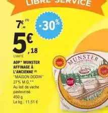 E.Leclerc Maison dodin - aop munster affinage a l'ancienne offre