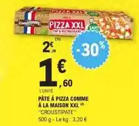 E.Leclerc Croustipate - pâte à pizza comme à la maison xxl offre