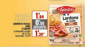 Coccinelle Supermarché Lardons De Volaille Fumés Le Gaulois offre