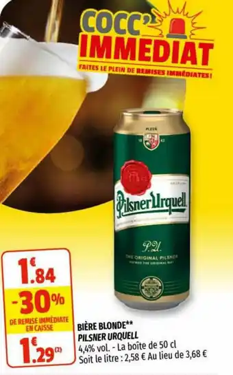 Coccinelle Supermarché Bière Blonde** Pilsner Urquell offre