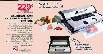 Kiriel Conditionneuse Sous Vide électrique Pro Inox Le Pratique offre