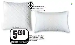La Foir'Fouille Oreiller deep sleep offre
