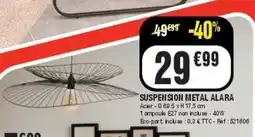 La Foir'Fouille Suspension metal alara offre