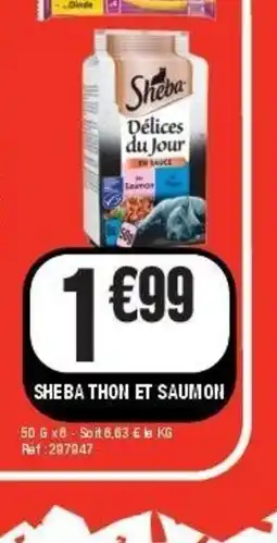 La Foir'Fouille SHEBA Thon et saumon offre