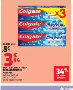 Auchan Supermarché COLGATE Dentifrice max fresh ultra fraicheur offre