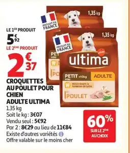Auchan Supermarché ULTIMA Croquettes au poulet pour chien adult offre