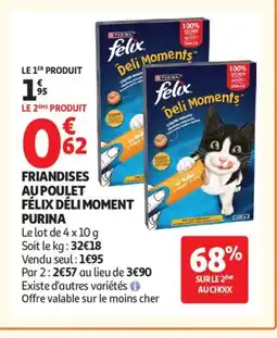 Auchan Supermarché PURINA Friandises au poulet félix déli moment offre