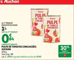 Auchan Supermarché AUCHAN Pulpe de tomates concassées offre