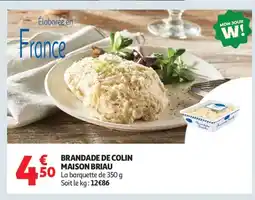 Auchan Supermarché MAISON BRIAU Brandade de colin offre