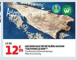 Auchan Supermarché Lieu noir salé séché filière auchan cultivons le bon offre
