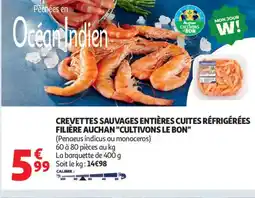 Auchan Supermarché Crevettes sauvages entières cuites réfrigérées filière auchan cultivons le bon offre