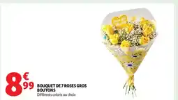 Auchan Supermarché Bouquet de 7 roses gros boutons offre