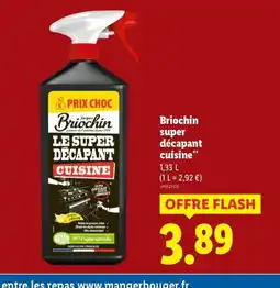 Lidl BRIOCHIN super décapant cuisine offre