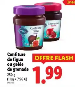 Lidl Confiture de figue ou gelée de grenade offre