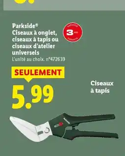 Lidl PARKSIDE Ciseaux à onglet ciseaux à tapis ou ciseaux d'atelier universels offre