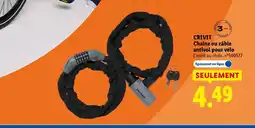 Lidl CRIVIT Chaîne ou câble antivol pour vélo offre