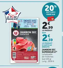 Bi1 U Jambon sec superieur offre