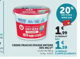Bi1 U Creme fraiche epaisse entiere 30% mg offre