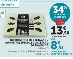 Bi1 U Huitres fines de bretagne u ou huitres speciales de l'etang de thau offre