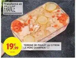 Intermarché TERRINE DE POULET AU CITRON LE PÈRE CHAMPAIN offre