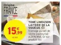 Intermarché TOME LIMOUSON LAITERIE DE LA VOUEIZE offre