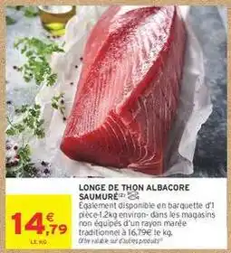 Intermarché LONGE DE THON ALBACORE SAUMURÉ offre