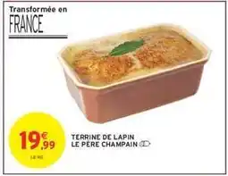 Intermarché TERRINE DE LAPIN LE PÈRE CHAMPAIN offre