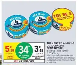 Intermarché THON ENTIER À L'HUILE DE TOURNESOL PETIT NAVIRE offre