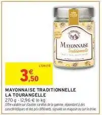 Intermarché MAYONNAISE TRADITIONNELLE LA TOURANGELLE offre