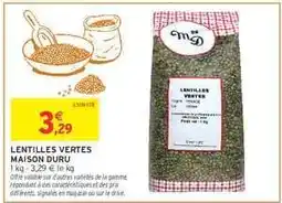 Intermarché LENTILLES VERTES MAISON DURU offre