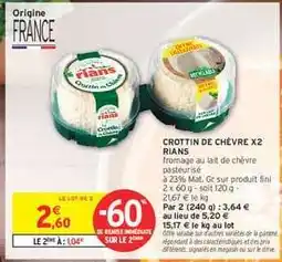Intermarché Crottin de chèvre x2 Rians offre