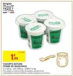 Intermarché YAOURTS NATURE FERME DE BASSIGNAC offre