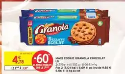 Intermarché MAXI COOKIE GRANOLA CHOCOLAT LU offre