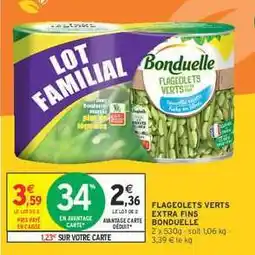 Intermarché FLAGEOLETS VERTS EXTRA FINS BONDUELLE offre