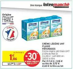Intermarché CRÈME LÉGÈRE UHT FLUIDE PÂTURAGES offre