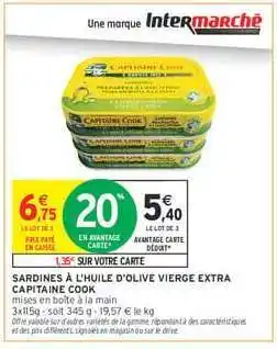 Intermarché SARDINES À L'HUILE D'OLIVE VIERGE EXTRA CAPITAINE COOK offre