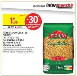 Intermarché PÂTES COQUILLETTES FIORINI offre