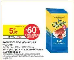 Intermarché TABLETTES DE CHOCOLAT LAIT POULAIN offre