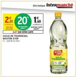 Intermarché HUILE DE TOURNESOL BOUTON D'OR offre