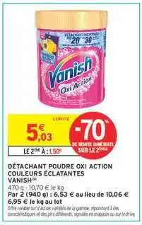 Intermarché DÉTACHANT POUDRE OXI ACTION COULEURS ÉCLATANTES VANISH offre