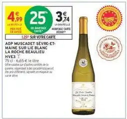 Intermarché AOP MUSCADET SÈVRE-ET-MAINE SUR LIE BLANC LA ROCHE BEAULIEU HVE3 offre