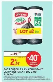Intermarché SAC POUBELLE LIEN COULISSANT ULTRA-RESISTANT 50L 2X10 ALFAPAC offre