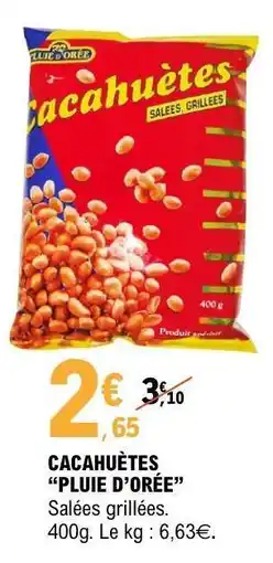 E.Leclerc CACAHUÈTES 'PLUIE D'ORÉE' offre