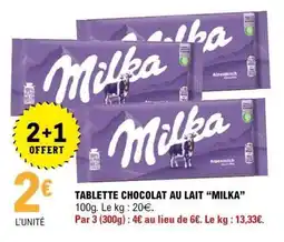 E.Leclerc TABLETTE CHOCOLAT AU LAIT “MILKA” offre