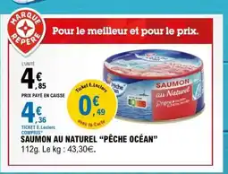 E.Leclerc SAUMON AU NATUREL “PÊCHE OCÉAN” offre