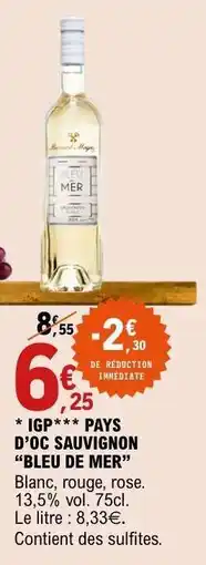 E.Leclerc IGP PAYS D’OC SAUVIGNON “BLEU DE MER” offre