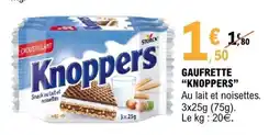 E.Leclerc GAUFRETTE “KNOPPERS” offre