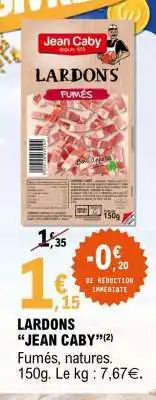 E.Leclerc LARDONS JEAN CABY offre