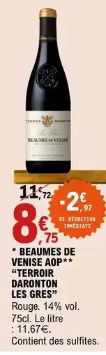 E.Leclerc BEAUMES DE VENISE AOP TERROIR DARONTON LES GRES offre